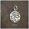 Love You To The Moon Charm