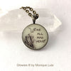We're All Mad Here Hatter Alice Quote Necklace