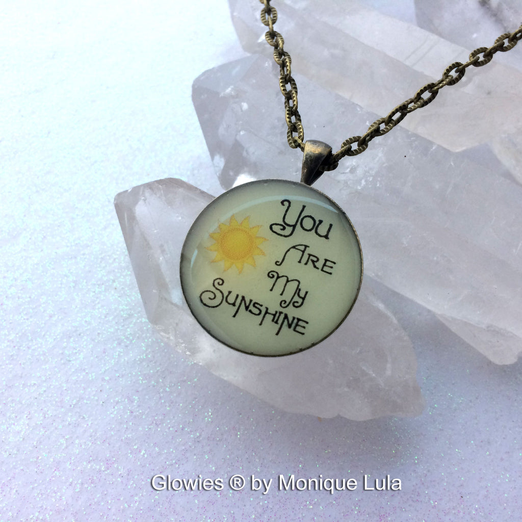 You Are My Sunshine Glow Quote Pendant